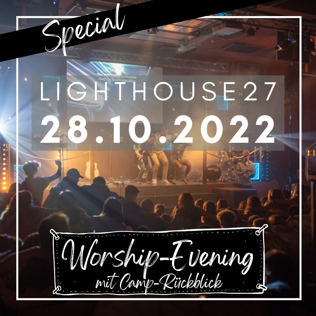 Am Freitag ist es wieder so weit, ein Spezial-Lighthouse27 Worship-Evening Event steht an!!! Ab 19:00 geht es schon für alle los. Mit Food and Games. Und ab 20:00 mit einer Worshipnight mit Camp-Rückblick 😀🙌🎉🎉 Sei mit dabei!!!
🕒 19:00 Food and Games
🕒 20:00 Worship-Evening (in der Kirche Kurzdorf 🙌)
anschl. Lounge
#lighthouse27 #lighthouse27band #lighthouse27camp #event #worshipnight