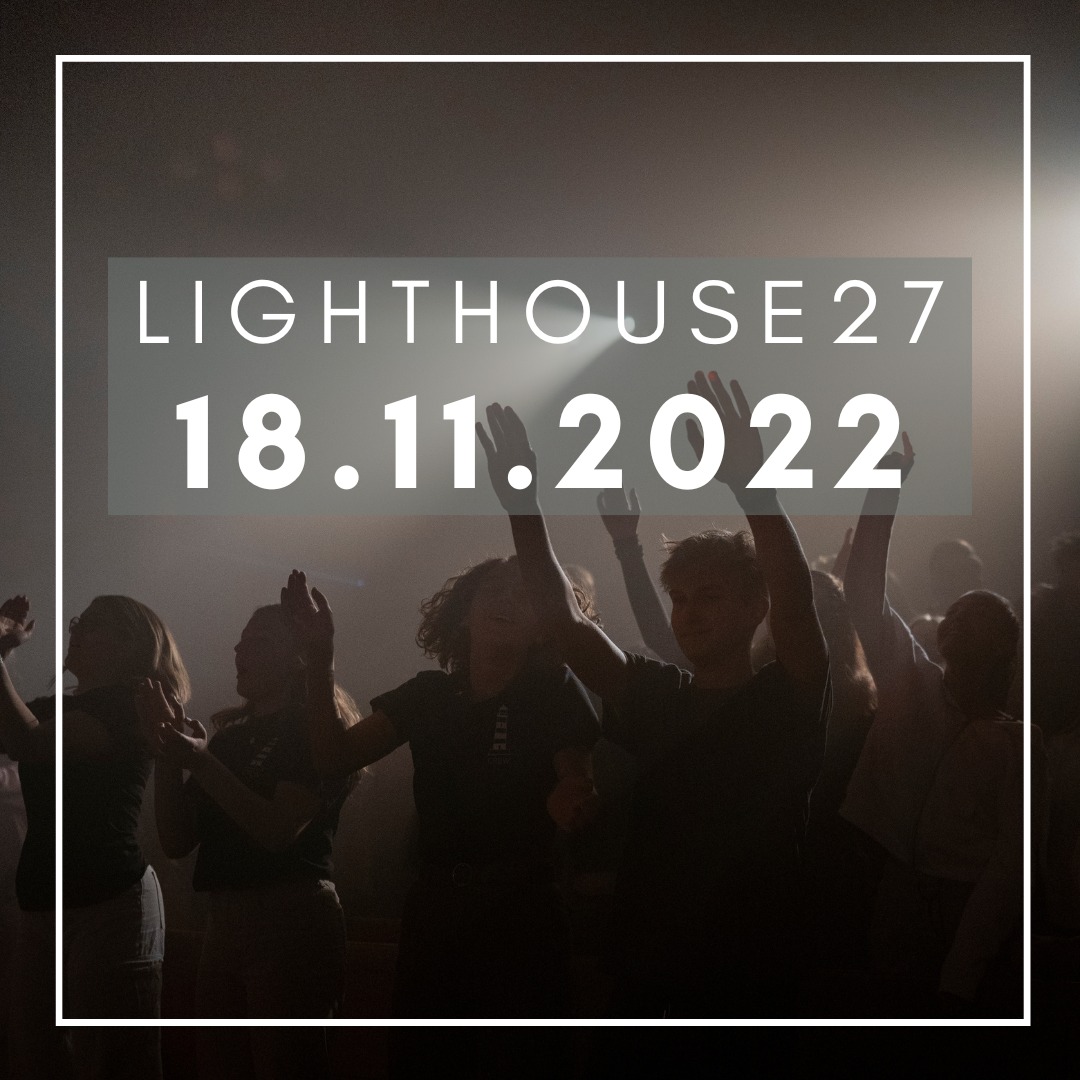 Am Freitag ist es wieder so weit, der nächste Lighthouse27 steht an. Sei dabei! 🙌🥳🎉 Wir freuen uns auf dich! 😎
📆 Sonntag, 18.11.2022 - 19:00 TC - 20:20 GD - anschl. Lounge
#lighthouse27 #lighthouse27band #kirche #event