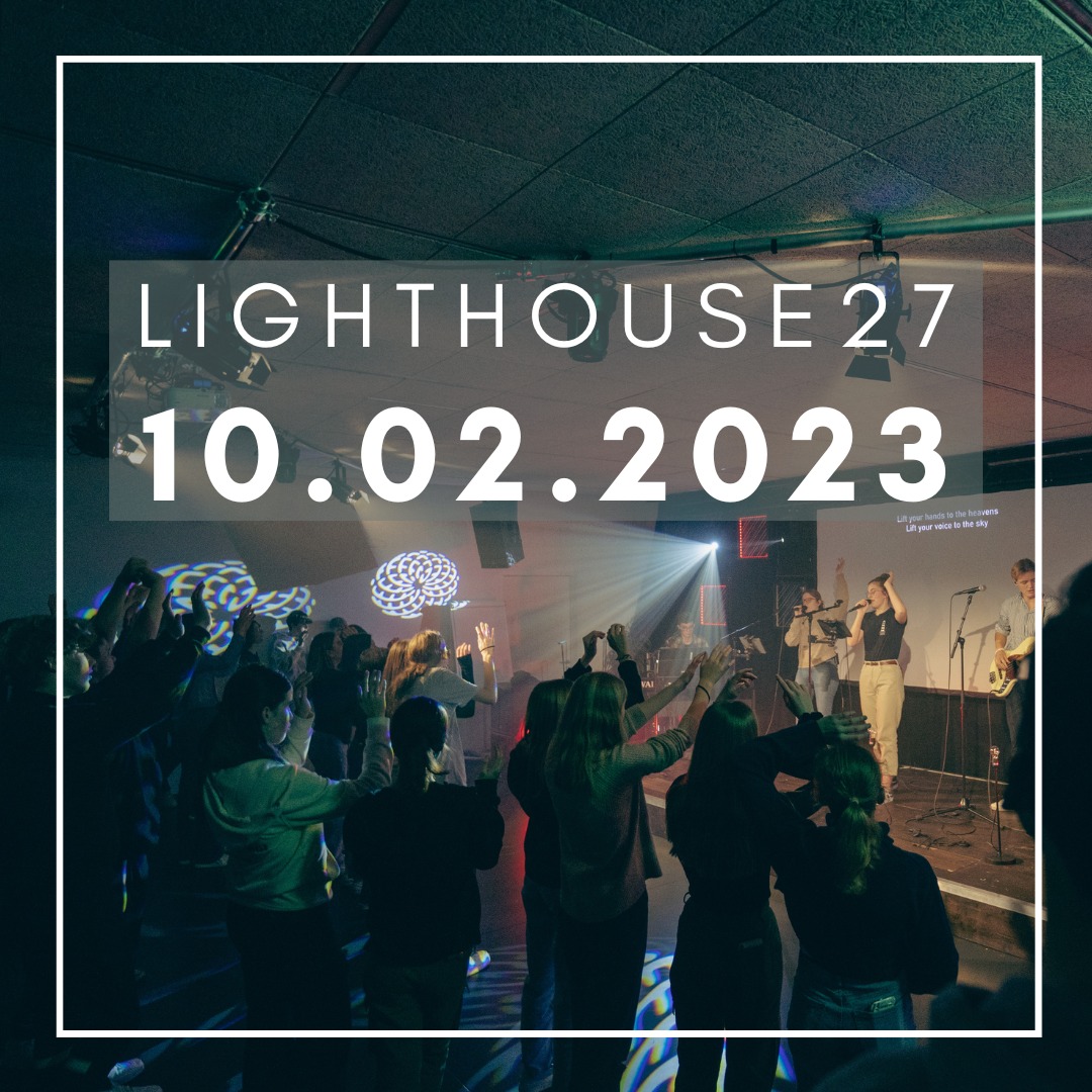 Am Freitag ist es wieder so weit, der nächste Lighthouse27 steht an. Sei dabei! 🙌🥳🎉 Wir freuen uns auf dich! 😎
📆 Freitag, 10.02.2023 - 19:00 TC - 20:20 GD - anschl. Youth + Lounge
#lighthouse27 #lighthouse27band #Teenslcub #event #erleben #kirche #jesus #bibel